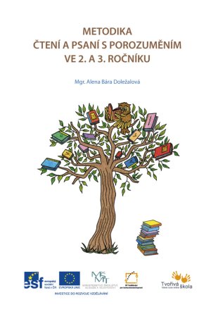 Metodika čtení a psaní s porozuměním ve 2. a 3. ročníku