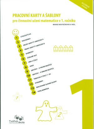 Pracovní karty a šablony pro činnostní učení matematice v 1. ročníku - ROZŠÍŘENÉ VYDÁNÍ