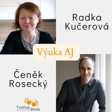 Podcast Čeňka Roseckého s lektorkou Tvořivé školy Radkou Kučerovou