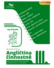 PDF soubor Angličtina činnostně III. - soubor postupů pro výuku gramatiky a řeči v 3. a 4. roce výuky